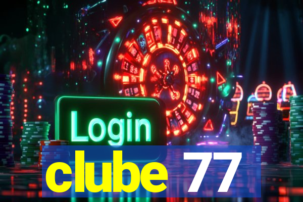 clube 77